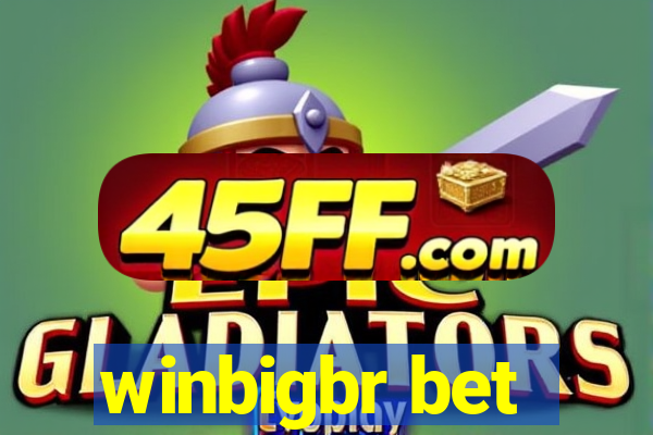 winbigbr bet